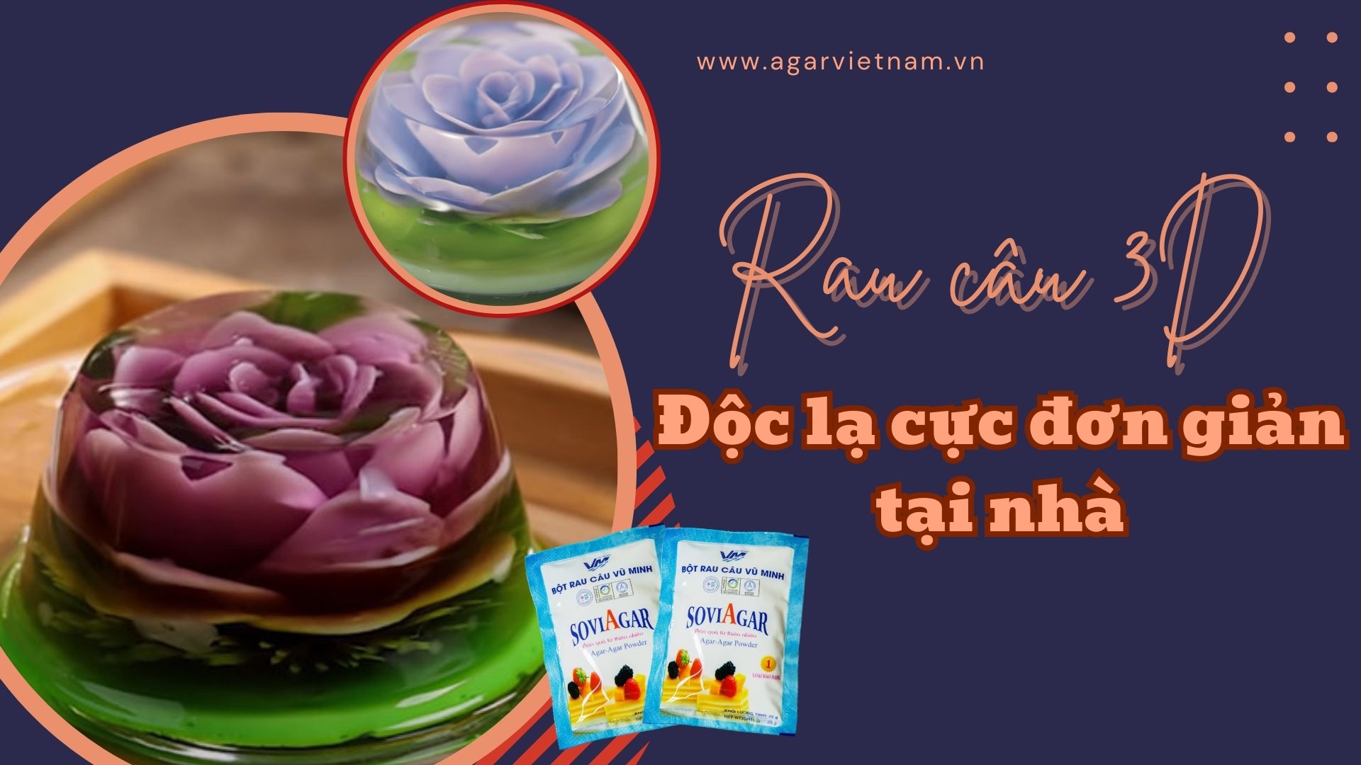 Cách làm rau câu 3D nghệ thuật đẹp, độc lạ cực đơn giản ngay tại nhà